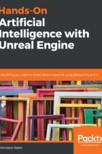 Hands-On Artificial Intelligence with Unreal Engine af Francesco Sapio