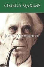 Omega Maxims af John O'Loughlin