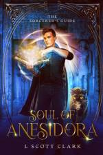 Soul of Anesidora af L Scott Clark