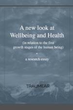 A New Look at Wellbeing and Health af Traumear