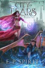 City of Tears (Rise of the Thrall Lord Book One) af F P Spirit