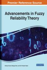 Advancements in Fuzzy Reliability Theory