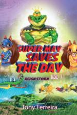 Super May Saves the Day af Tony V Ferreira