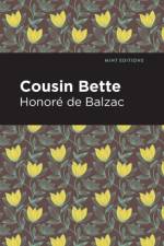 Cousin Bette af Honore de Balzac
