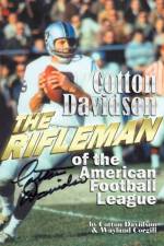 Cotton Davidson - The Rifleman of the AFL af Wayland Corgill