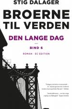 Den lange dag af Stig Dalager