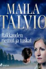 Rakkauden riemut ja tuskat
