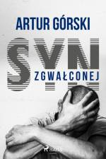 Syn zgwałconej af Artur Górski