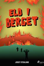 Eld i berget af Josef Stenlund