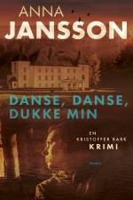 Danse, danse, dukke min af Anna Jansson