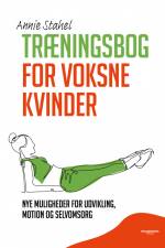 Træningsbog for voksne kvinder af Annie Stahel