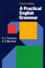 Practical English Grammar af A. J. Thomson