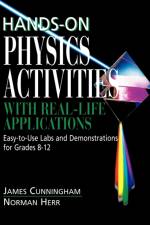 Hands-On Physics Activities with Real-Life Applications af James Cunningham
