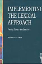 Implementing the Lexical Approach af Michael Lewis