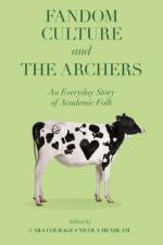 Fandom Culture and The Archers