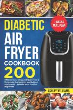 Diabetic Air Fryer Cookbook af Ashley Williams
