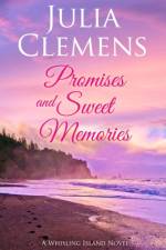 Promises and Sweet Memories af Julia Clemens