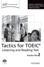 Tactics for TOEIC® Listening and Reading Test: Practice Test 2 af Oxford Editor