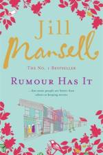 Rumour Has It af Jill Mansell