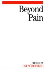 Beyond Pain af Pat Schofield
