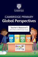 Cambridge Primary Global Perspectives Teacher's Resource 5 with Digital Access af Adrian Ravenscroft