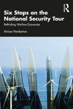 Six Stops on the National Security Tour af Miriam Pemberton
