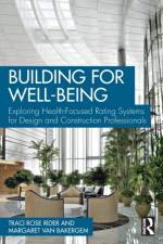 Building for Well-Being af Traci Rose Rider