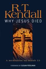 Why Jesus Died af R.T. Kendall