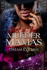 Ghost of the Murder Mamas af Dream Collins