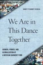 We Are in This Dance Together af Nancy Plankey-Videla