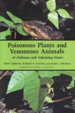Poisonous Plants and Venomous Animals of Alabama and Adjoining States af Whit Gibbons