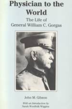Physician to the World af John M. Gibson