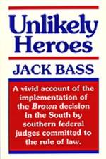 Unlikely Heroes af Jack Bass