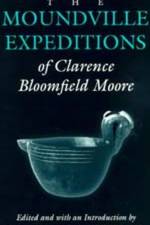 Moundville Expeditions af Clarence Bloomfield Moore
