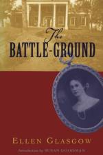 The Battle-ground af Ellen Glasgow
