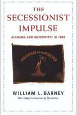 Secessionist Impulse af William L. Barney