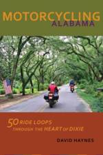 Motorcycling Alabama af David Haynes
