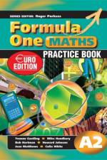 Formula One Maths Euro Edition Practice Book A2