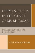 Hermeneutics in the Genre of Mukhta?ar af Husain Kassim