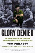 Glory Denied af Tom Philpott
