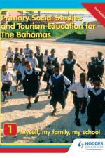 Primary Social Studies and Tourism Education for The Bahamas Book 1   new ed af Brother James