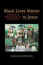 Black Lives Matter to Jesus af Marcus Jerkins