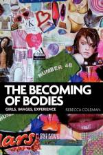 The Becoming of Bodies af Rebecca Coleman