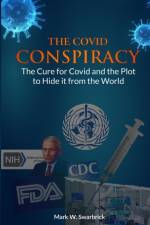 The Covid Conspiracy af Mark Swarbrick