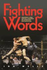 Fighting Words af Ira Wells
