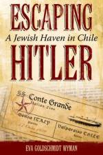 Escaping Hitler af Eva Goldschmidt Wyman