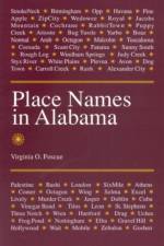 Place Names in Alabama af Virginia O. Foscue