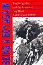 Being a Boy Again af Marcia Ann Jacobson