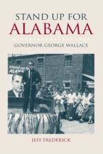 Stand Up for Alabama af Jeff Frederick
