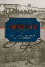 Captives in Gray af Roger Pickenpaugh